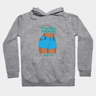 Pro-No Pants Short Life Hoodie